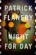 Night for Day (Hardcover, Main): Patrick Flanery