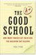 Good School (Paperback): Peg Tyre