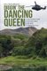 Diggin' the Dancing Queen - An Adventure in the Land of the Unexpected (Paperback): Paul Richardson