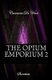 The Opium Emporium 2 - Sanctum (Paperback): Casanova Da Vinci