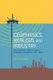 Geophysics, Realism, and Industry - How Commercial Interests Shaped Geophysical Conceptions, 1900-1960 (Hardcover): Aitor...