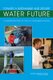 Toward a Sustainable and Secure Water Future - A Leadership Role for the U.S. Geological Survey (Paperback): Committee on Water...