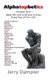 Alphatopbetics - Volume One - Ideas We Live with and Live by Every Day of Our Life (Hardcover): Jerry Dampier