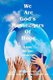 We Are God's Messengers of Hope (Paperback): Leroy Nelson Locklear
