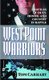 Westpoint Warriors (Paperback): Tom Carhart