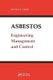 Asbestos - Engineering, Management and Control (Paperback): Kenneth F. Cherry