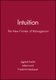 Intuition - The New Frontier of Management (Hardcover): J. Parikh