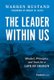 The Leader Within Us - Mindset, Principles, and Tools for a Life by Design (Hardcover): Warren Rustand