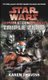 Star Wars Republic Commando: Triple Zero (Paperback): Karen Traviss