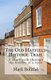 Old Hatfield Historic Trail - A Walking trail through Old Hatfield (Paperback): Mark Bolitho