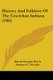 History And Folklore Of The Cowichan Indians (1901) (Paperback): Martha douglas Harris