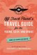 Off Track Planet's Travel Guide for the Young, Sexy, and Broke: Completely Revised and Updated (Paperback, Rev Ed): Off...