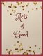 Acts of Good (Paperback): Sophia Louise