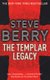 The Templar Legacy (Paperback, New Ed): Steve Berry