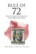 Rule of 72 - How to Compound Your Money and Uncover Hidden Stock Profits (Paperback): John Del Vecchio, Tom Jacobs
