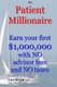 The Patient Millionaire - Earn your first $1,000,000 with NO advisor fees and NO taxes (Paperback): Law Steeple Mba