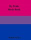 My Pride Music Book (Paperback): Melody Seelye