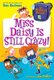 My Weirdest School #5: Miss Daisy Is Still Crazy! (Paperback): Dan Gutman
