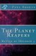 The Planet Reapers - Battle of Heleron 5 (Paperback): Paul T. Sheets Jr