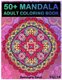 50+ Mandala - Adult Coloring Book 50 Mandala Images Stress Management Coloring Book For Relaxation, Meditation, Happiness and...