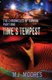 Time's Tempest (Paperback): M. J. Moores