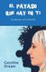 El payaso que hay en ti - Se payaso, se tu mismo (Spanish, Paperback): Caroline Dream