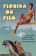 Florida on Film - The Essential Guide to Sunshine State Cinema and Locations (Paperback): Susan Doll, David Morrow
