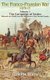 The Franco-Prussian War 1870-71 Volume 1 - The Campaign of Sedan. Helmuth Von Moltke and the Overthrow of the Second Empire...