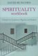 Spirituality Workbook (Paperback): David Runcorn