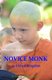 When My Son Becomes Novice Monk in United Kingdom (Paperback): Kesorn Pechrach Weaver