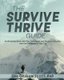 The Survive and Thrive Guide - An Illustrated Book with Tips, Techniques, and Quotes on Dealing with the Challenges in Your...