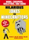 Hilarious Jokes for Minecrafters: Mobs, creepers, skeletons, and more (Paperback): 