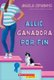 Allie, Ganadora Por Fin (Allie, First at Last) - A Wish Novel (Spanish, Paperback): Angela Cervantes