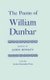 Poems (Hardcover): W. Dunbar, Edited by James Kinsley
