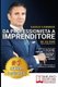 Da Professionista A Imprenditore - In 24 Ore Con La Formula W.I.A.C - Tecniche e Strategie per Delegare, Scalare, Controllare...