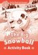 Oxford Read and Imagine: Level 2: The Big Snowball Activity Book (Paperback): Paul Shipton