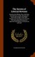 The Secrets of Internal Revenue - Exposing the Whiskey Ring, Gold Ring, and Drawback Frauds; Divulging the Systematic Pillage...
