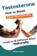 Testosterone - How to Boost Your Testosterone Levels in 15 Different Ways Naturally (Paperback): Cena Gabriel