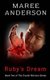 Ruby's Dream - Book Two of the Crystal Warriors Series (Paperback): Maree Anderson