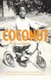 Coconut - A Black girl fostered by a white family in the 1960s and her search for belonging and identity (Paperback): Florence...