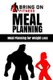 Meal Planning - Meal Planning for Weight Loss (Paperback): Bring on Fitness