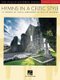 Hymns in a Celtic Style - 15 Songs of Faith the Phillip Keveren Series Piano Solo (Book): Phillip Keveren