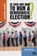 Is This Any Way to Run a Democratic Election? (Paperback, 5th Revised edition): Stephen J Wayne