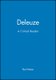 Deleuze: A Critical Reader (Paperback, New): P. Patton