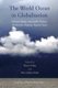 The World Ocean in Globalisation - Climate Change, Sustainable Fisheries, Biodiversity, Shipping, Regional Issues (Hardcover):...