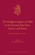The Religious Aspects of War in the Ancient Near East, Greece, and Rome - Ancient Warfare Series Volume 1 (Hardcover):...