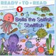 Bella the Selfish Shellfish (Paperback): Jennifer Holland