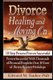 Divorce - Healing and Moving On (Paperback): Edward M Tauber Phd