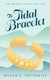 The Tidal Bracelet - The Marinesia Trilogy: Book Two (Paperback): Megan E Hotchkiss