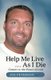 Help Me Live ... as I Die - Cancer vs. the Power of Love (Paperback): Joe Peterson